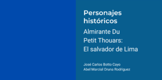 Almirante Du Petit Thouars: El salvador de Lima
