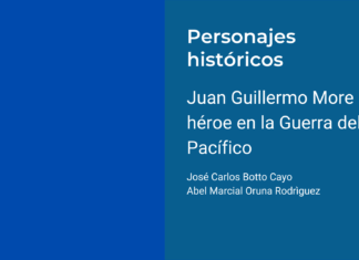 Juan Guillermo More Ruiz héroe en la Guerra del Pacífico