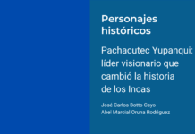 Pachacutec Yupanqui: El líder visionario que cambió la historia de los Incas
