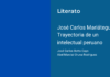 José Carlos Mariátegui: Trayectoria de un intelectual peruano