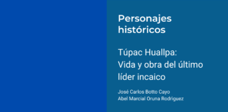 Túpac Huallpa: Vida y obra del último líder incaico