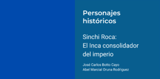 Sinchi Roca: El Inca consolidador del imperio