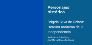 Brígida Silva de Ochoa: Heroína anónima de la independencia