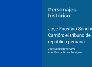 José Faustino Sánchez Carrión: el tribuno de la república peruana