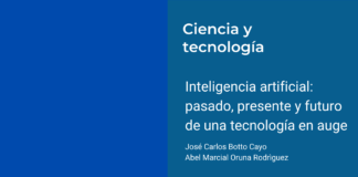 Inteligencia artificial: pasado, presente y futuro de una tecnología en auge