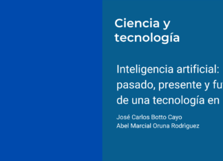 Inteligencia artificial: pasado, presente y futuro de una tecnología en auge