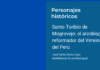 Santo Toribio de Mogrovejo: el arzobispo reformador del Virreinato del Perú