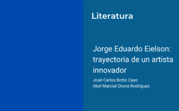 Jorge Eduardo Eielson: trayectoria de un artista innovador
