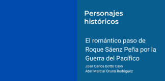 El romántico paso de Roque Sáenz Peña por la Guerra del Pacífico