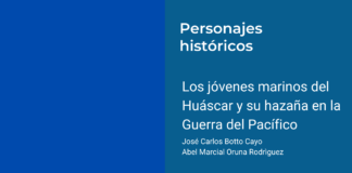 Los jóvenes marinos del Huáscar y su hazaña en la Guerra del Pacífico