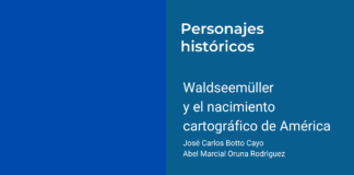 Waldseemüller y el nacimiento cartográfico de América