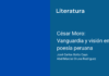 César Moro: Vanguardia y visión en la poesía peruana