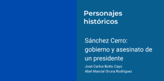Sánchez Cerro: gobierno y asesinato de un presidente