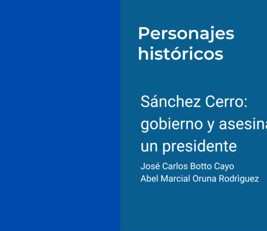 Sánchez Cerro: gobierno y asesinato de un presidente