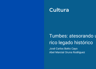 Tumbes: atesorando un rico legado histórico