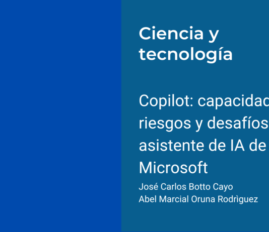 Copilot: capacidades, riesgos y desafíos del asistente de IA de Microsoft