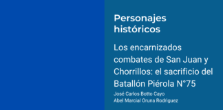 Los encarnizados combates de San Juan y Chorrillos: el sacrificio del Batallón Piérola N°75
