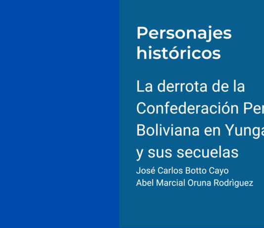 La derrota de la Confederación Perú-Boliviana en Yungay y sus secuelas