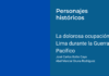 La dolorosa ocupación de Lima durante la Guerra del Pacífico