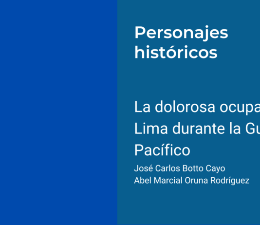 La dolorosa ocupación de Lima durante la Guerra del Pacífico