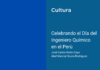 Celebrando el Día del Ingeniero Químico en el Perú