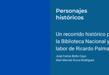 Un recorrido histórico por la Biblioteca Nacional y la labor de Ricardo Palma