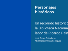 Un recorrido histórico por la Biblioteca Nacional y la labor de Ricardo Palma