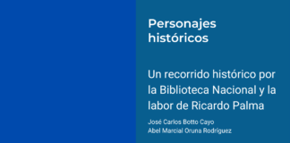 Un recorrido histórico por la Biblioteca Nacional y la labor de Ricardo Palma