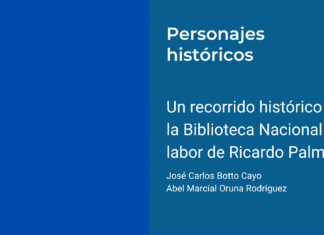 Un recorrido histórico por la Biblioteca Nacional y la labor de Ricardo Palma