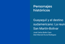 Guayaquil y el destino sudamericano: La reunión San Martín-Bolívar