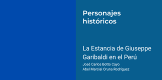La Estancia de Giuseppe Garibaldi en el Perú