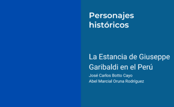 La Estancia de Giuseppe Garibaldi en el Perú