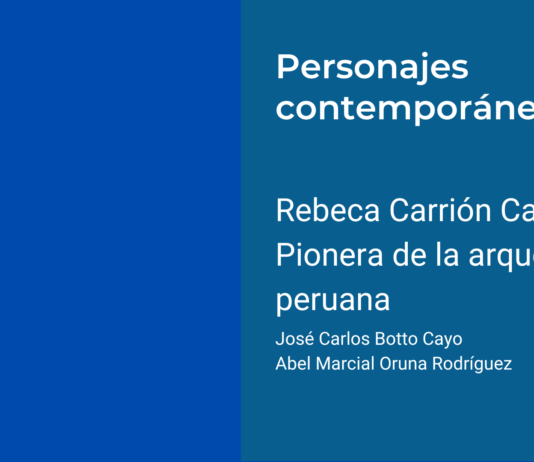 Rebeca Carrión Cachot: Pionera de la arqueología peruana