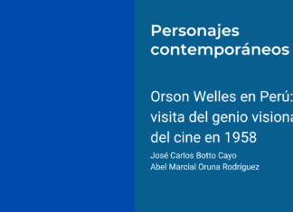 Orson Welles en Perú: La visita del genio visionario del cine en 1958