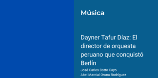 Dayner Tafur Díaz: El director de orquesta peruano que conquistó Berlín