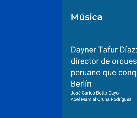 Dayner Tafur Díaz: El director de orquesta peruano que conquistó Berlín
