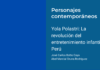 Yola Polastri: La revolución del entretenimiento infantil en Perú