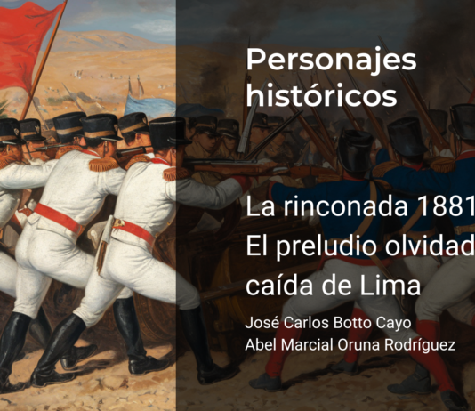 La rinconada 1881: El preludio olvidado de la caída de Lima