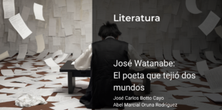 José Watanabe: El poeta que tejió dos mundos