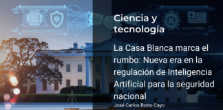La Casa Blanca marca el rumbo: Nueva era en la regulación de Inteligencia Artificial para la seguridad nacional
