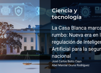 La Casa Blanca marca el rumbo: Nueva era en la regulación de Inteligencia Artificial para la seguridad nacional