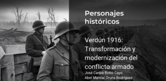 Verdún 1916: Transformación y modernización del conflicto armado
