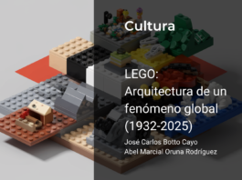 LEGO: Arquitectura de un fenómeno global