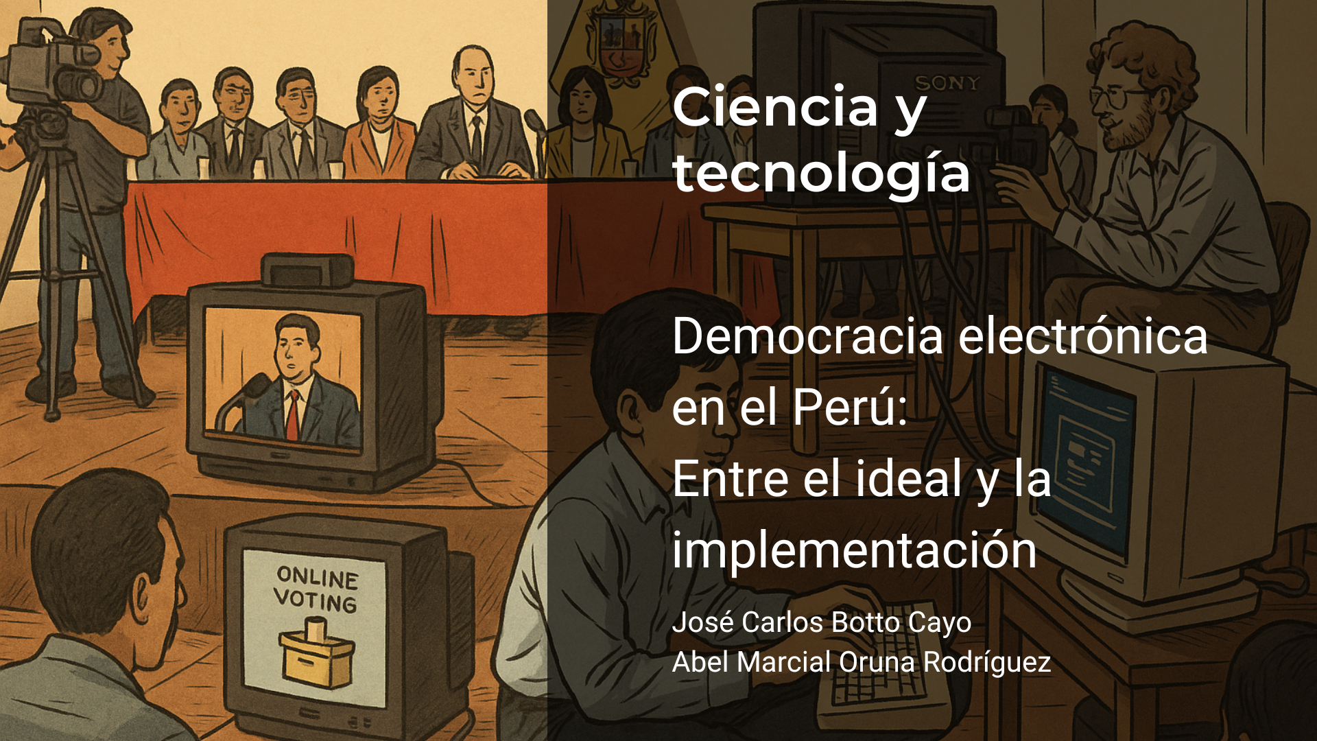 Democracia electrónica en el Perú: Entre el ideal y la implementación