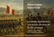 La batalla de Ayacucho: una lectura peruana del fin del virreinato