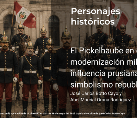 El Pickelhaube en el Perú: modernización militar, influencia prusiana y simbolismo republicano