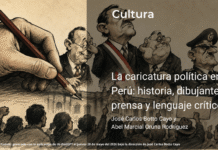 La caricatura política en el Perú: historia, dibujantes, prensa y lenguaje crítico
