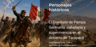 El Combate de Pampa Germania: caballería y supervivencia en el desierto de Tarapacá