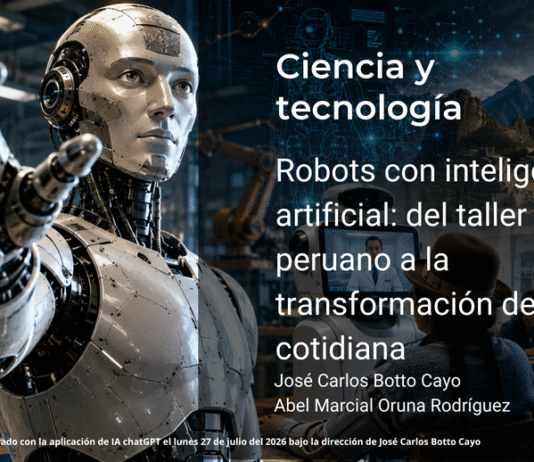 Robots con inteligencia artificial: del taller peruano a la transformación de la vida cotidiana