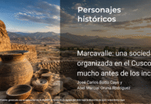 Marcavalle: una sociedad organizada en el Cusco mucho antes de los incas